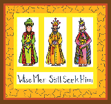 Wise Men Still Seek Him